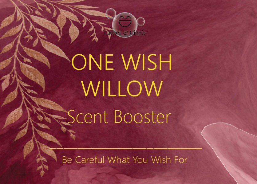 Scent Booster- One Wish Willow