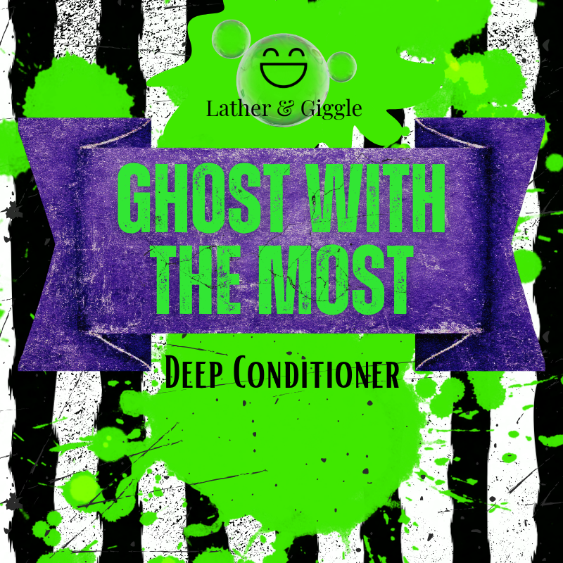 Deep Conditioner - Ghost With The Most