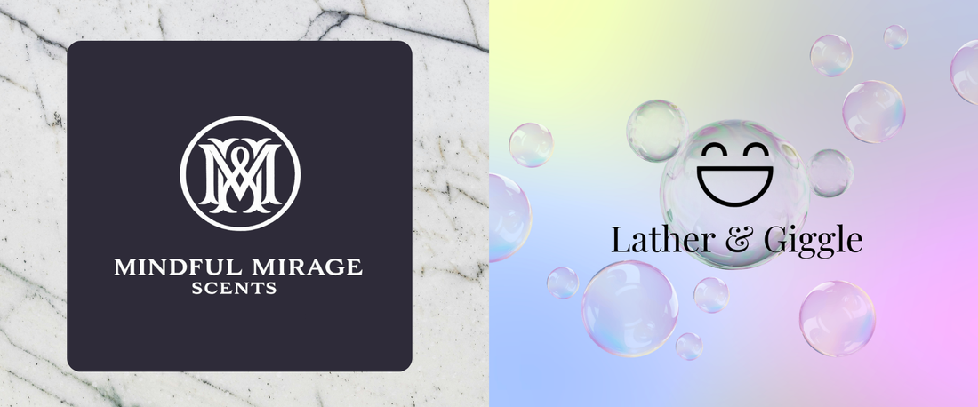Our Rebrand Story: Why We Became Mindful Mirage Scents (And Kept the Fun with Lather & Giggle)