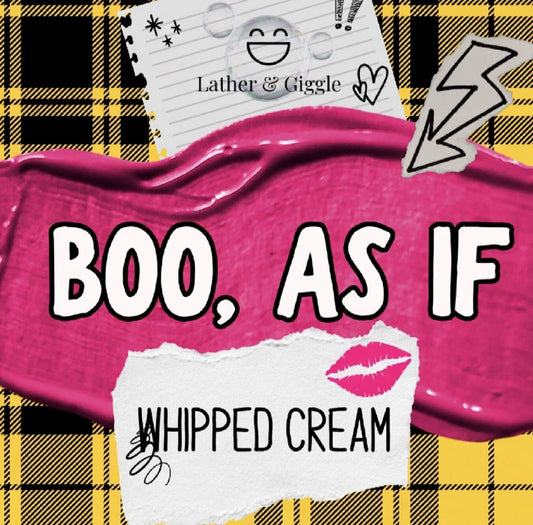 Whipped Cream - Boo, As If