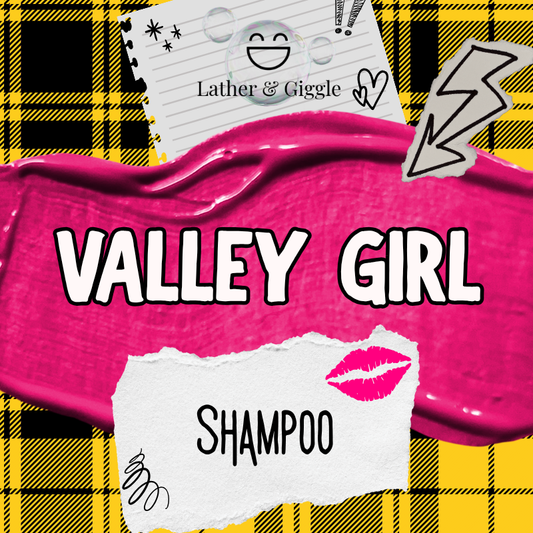 Valley Girl (Shampoo)