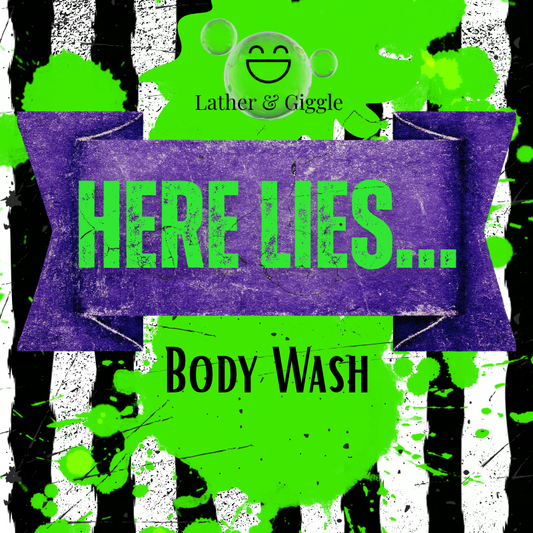 Here Lies... (Body Wash)