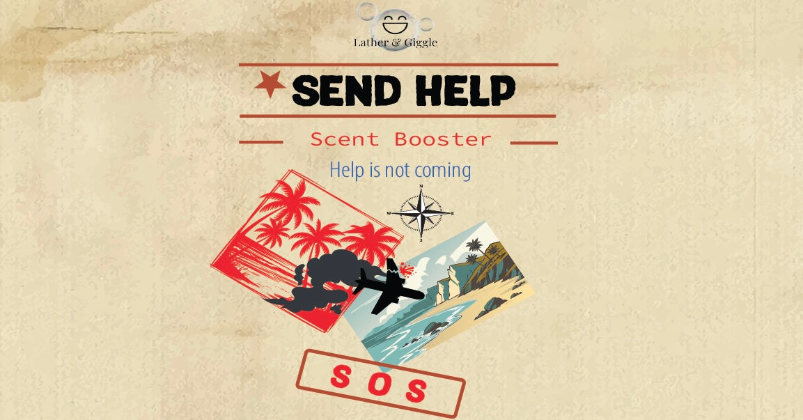 Scent Booster- Send Help