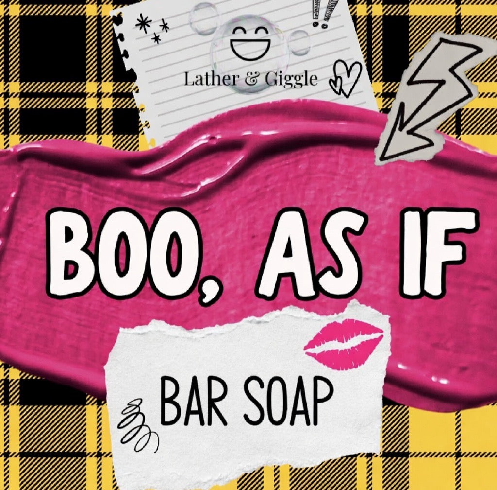 Bar Soap - Boo, As If