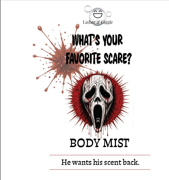 Body Mist- What’s Your Favorite Scare?