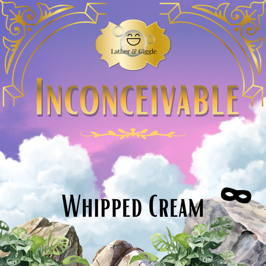 Inconceivable (Whipped Cream)