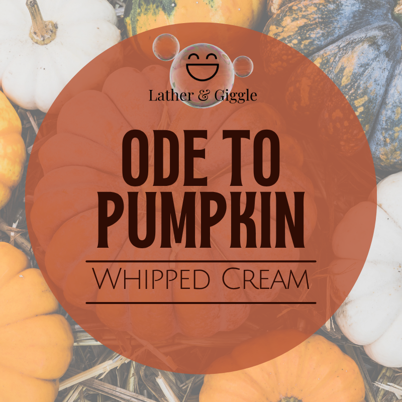 Ode To Pumpkin (Whipped Cream)